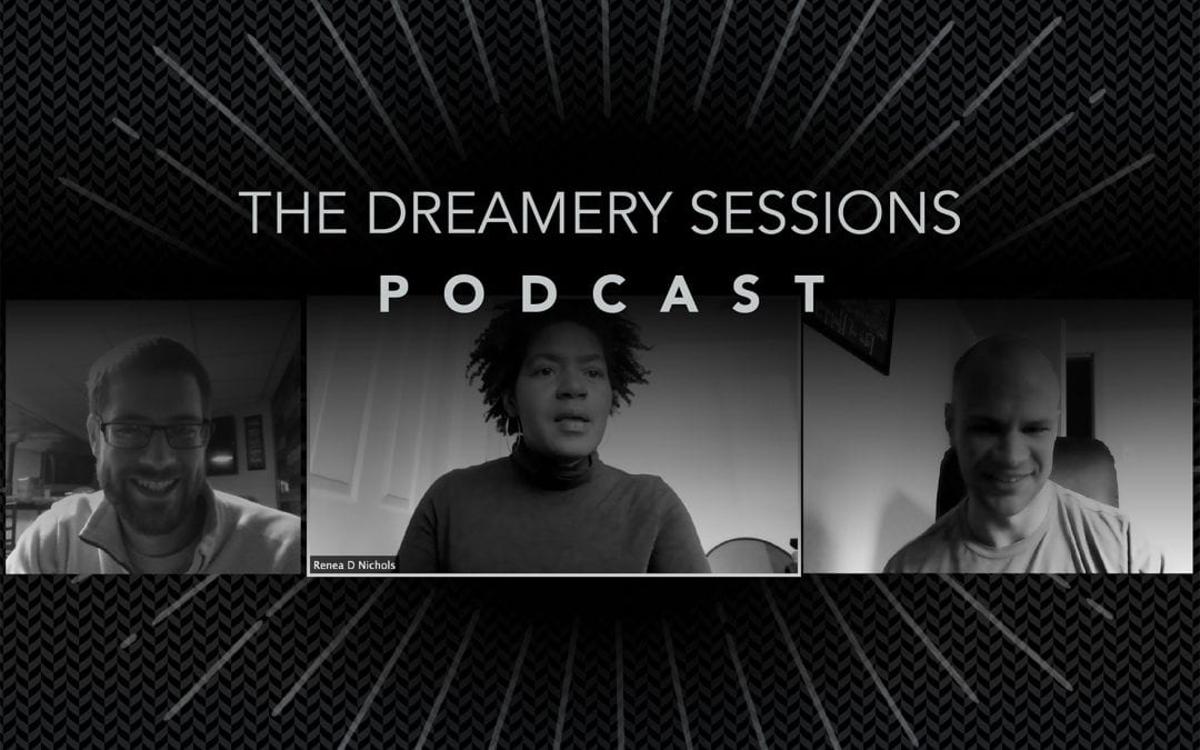 New episodes of The Dreamery Sessions podcast are available